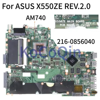 X550ZE ASUS X550ZE X550ZA X550Z VM590Z K550Z X555Z REV.2.0 Sülearvuti Emaplaadi AM740 216-0856040 2G Emaplaadi Sülearvuti  2
