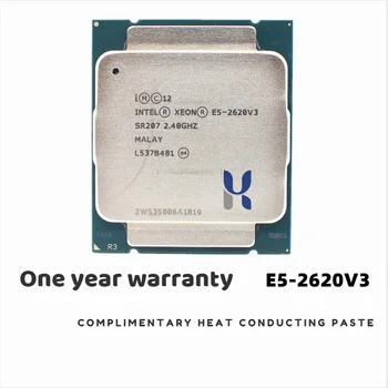 Algne E5-2620V3 E5-2620 V3 E5 2620V3 CPU Protsessor kuus-core LGA2011-3 2.4 GHZ 22nm 85W scrattered tükki  10